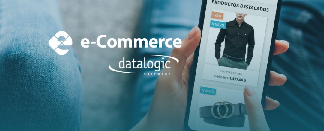 Datalogic lanza su solución de e-Commerce «Tenga su negocio en el mundo digital»