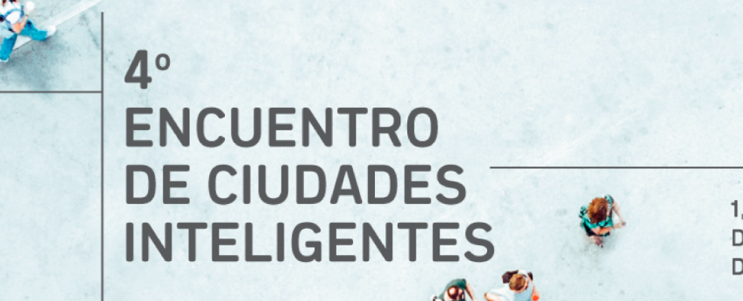 Se está desarrollando el 4° Encuentro de Ciudades Inteligentes