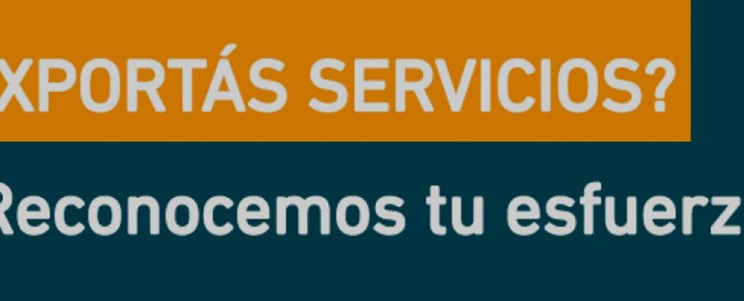 Están abiertas las postulaciones para el Reconocimiento al Esfuerzo Exportador de servicios