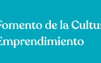 Se encuentra abierta la convocatoria 2020 de Fomento de la Cultura del Emprendimiento