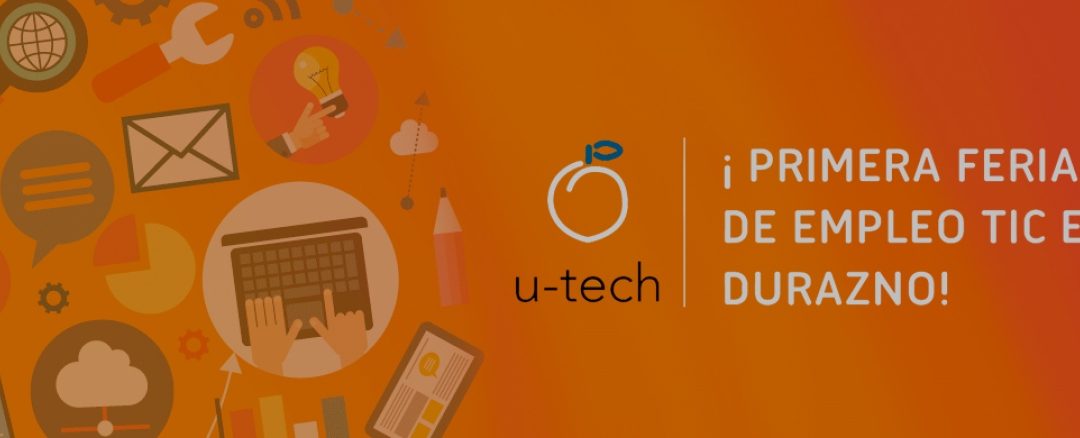 Se viene U-Tech, la primera Feria de Empleo en Tecnologías de la Información de la región Centro-Sur