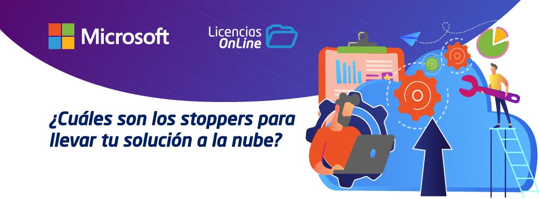 ¿Cuáles son los stoppers para llevar tu negocio a la nube?