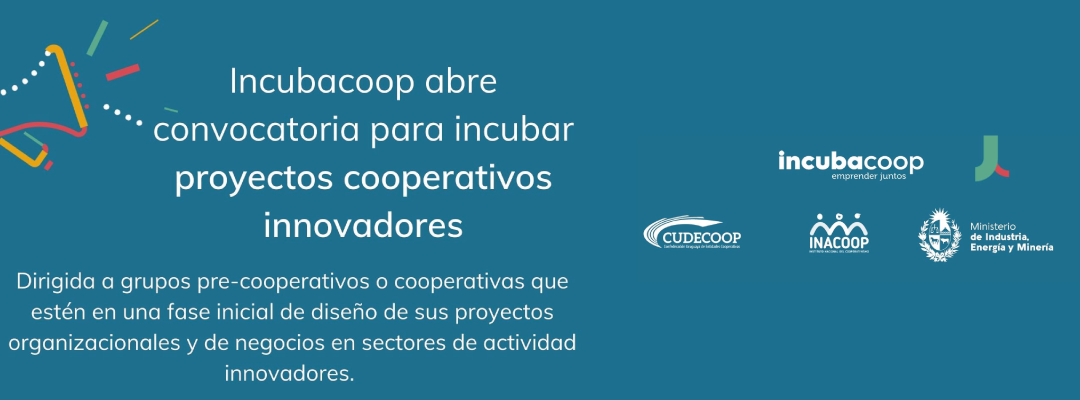 Nueva oportunidad para presentarse a Incubacoop: apoyo a emprendimientos cooperativos innovadores