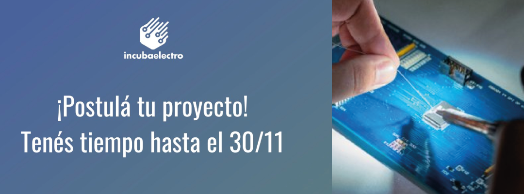 Convocatoria abierta de Incubaelectro