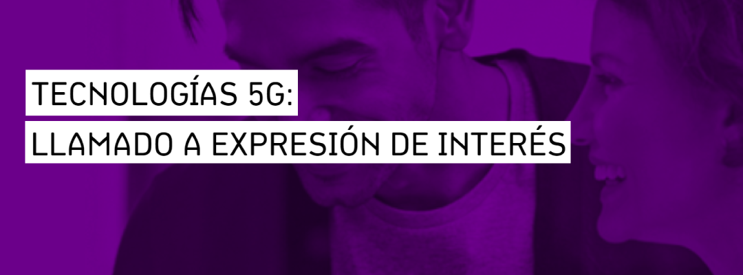 Tecnologías 5G: Llamado a expresión de interés impulsado por ANII y el Open Digital Lab