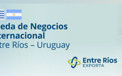 Primera Rueda Multisectorial de Negocios entre Uruguay y la provincia argentina de Entre Ríos