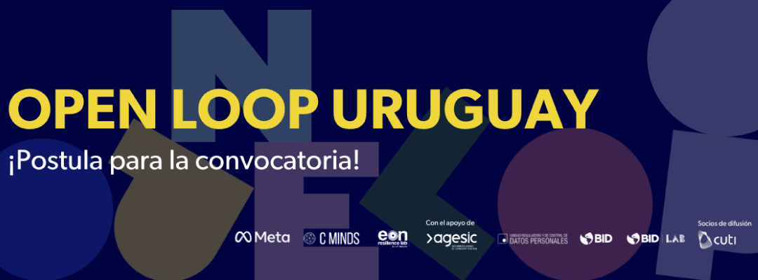 ¡Convocatoria abierta! Open Loop Uruguay