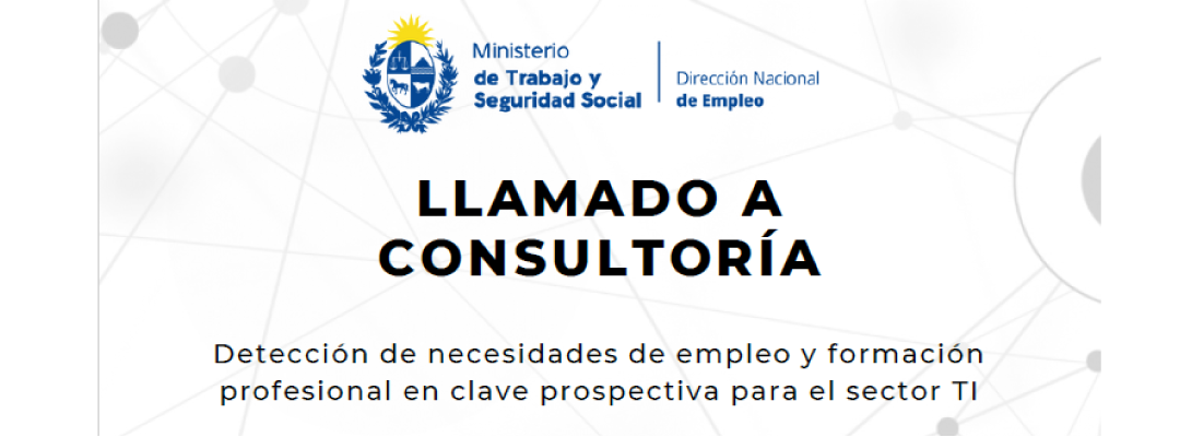 Llamado Abierto | Detección de necesidades de empleo y formación profesional en clave prospectiva para el sector TI