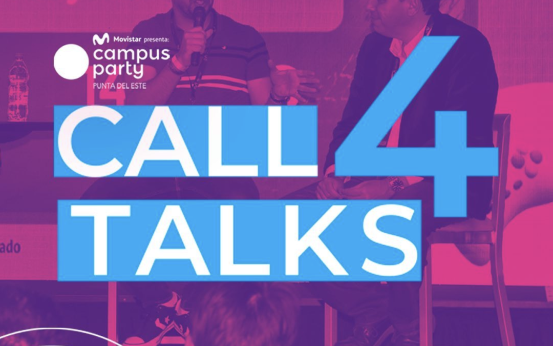 Postulación para ser Speaker – Call for Talks – Campus Party Uruguay 2023!