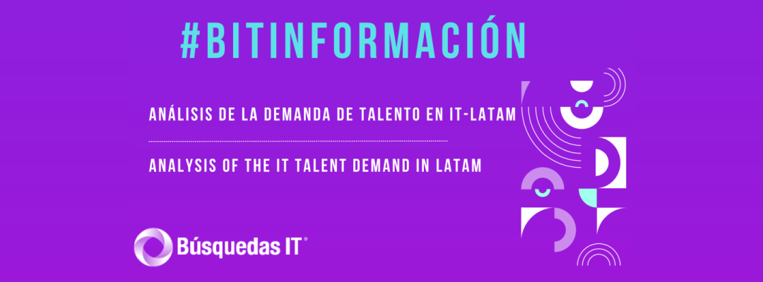 Análisis de la demanda de Talento en IT- LATAM – Por Búsquedas IT