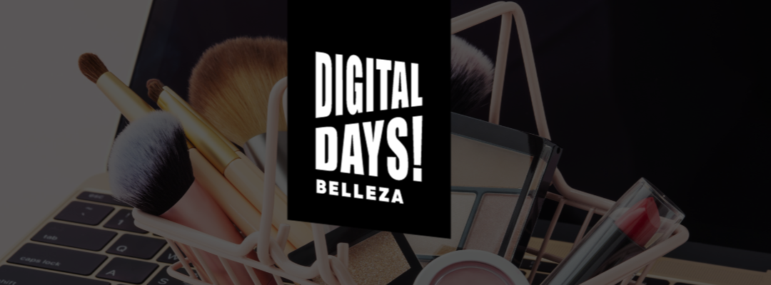 El 92% de compradores calificó como positiva la experiencia en Digital Days Belleza