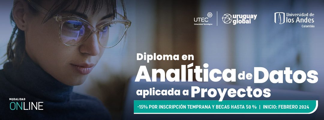 Inscripciones abiertas para la segunda edición del Diploma en Analítica de Datos de UTEC, en colaboración con UNIANDES.