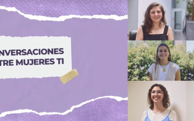 Mes de la Mujer: conversaciones entre mujeres TI