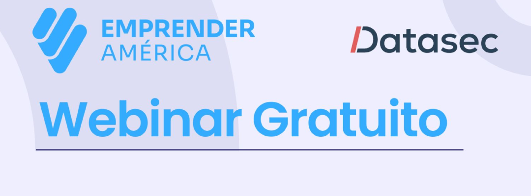 Webinar gratuito: ciberseguridad para emprendimientos digitales.