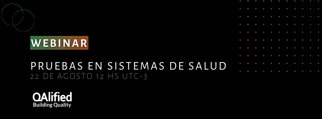 Webinar| Pruebas en sistemas de salud: ¿Cuáles son los principales desafíos?