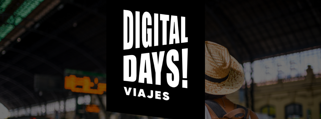 Vuelven los Digital Days con descuentos en viajes