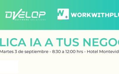 DVelop y WorkWithPlus revelarán cómo transformar los negocios con IA