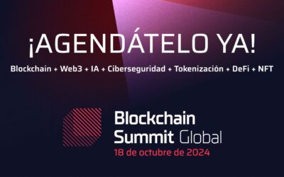 6ta Edición Blockchain Summit Global