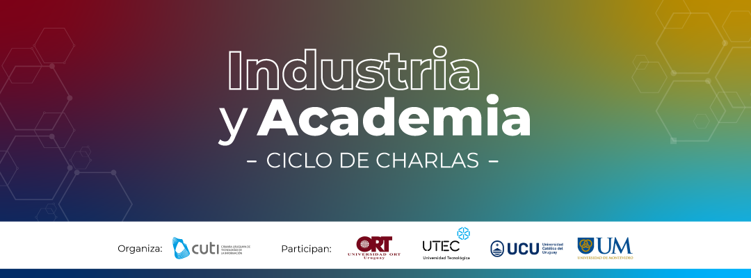 Presentamos el ciclo de charlas Industria y Academia