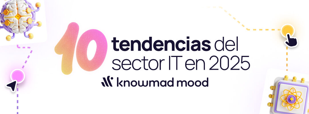 knowmad mood analiza las 10 tendencias IT de 2025