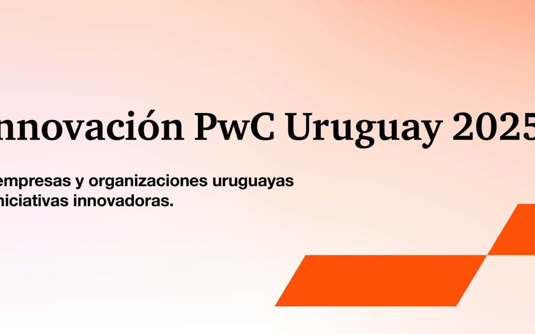 Premio Innovación PwC Uruguay 2025