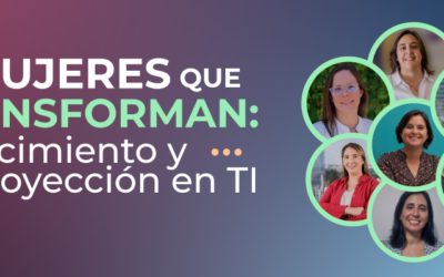 5 consejos de mujeres líderes para crecer en el sector TI