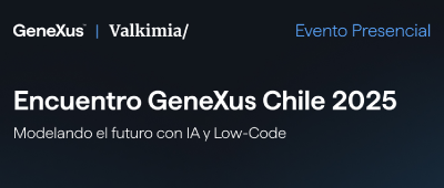 Vuelve el Encuentro GeneXus Chile 2025