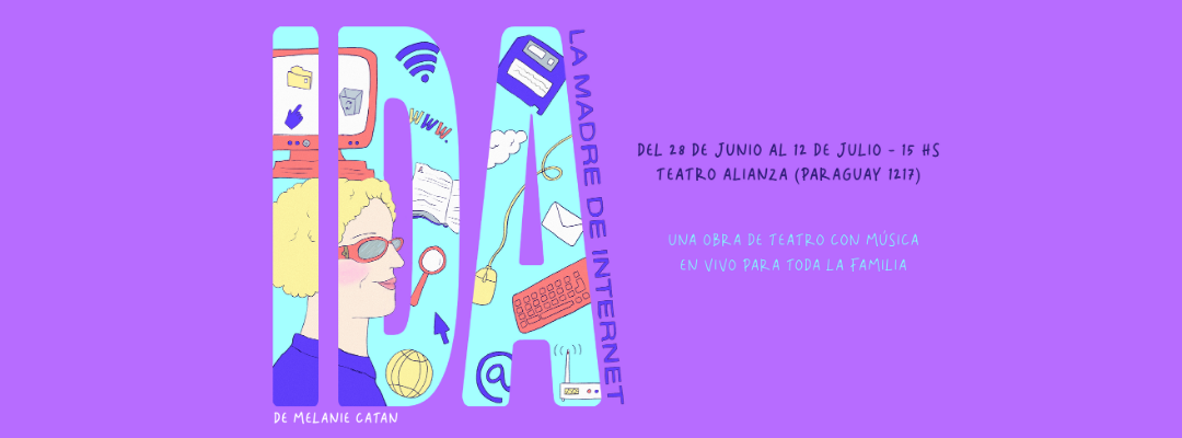 “IDA, la madre de internet” – Una obra familiar que conecta tecnología, historia e inspiración. 