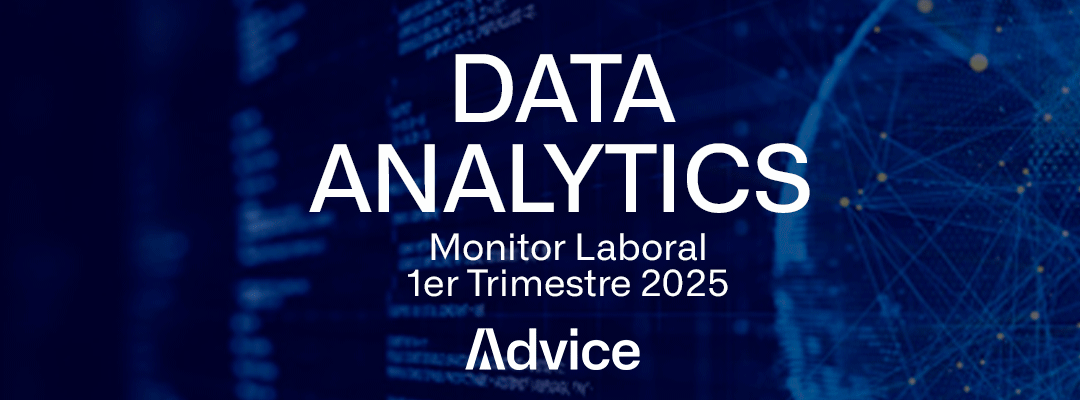 ADVICE | Monitor Laboral 1er Trimestre 2025