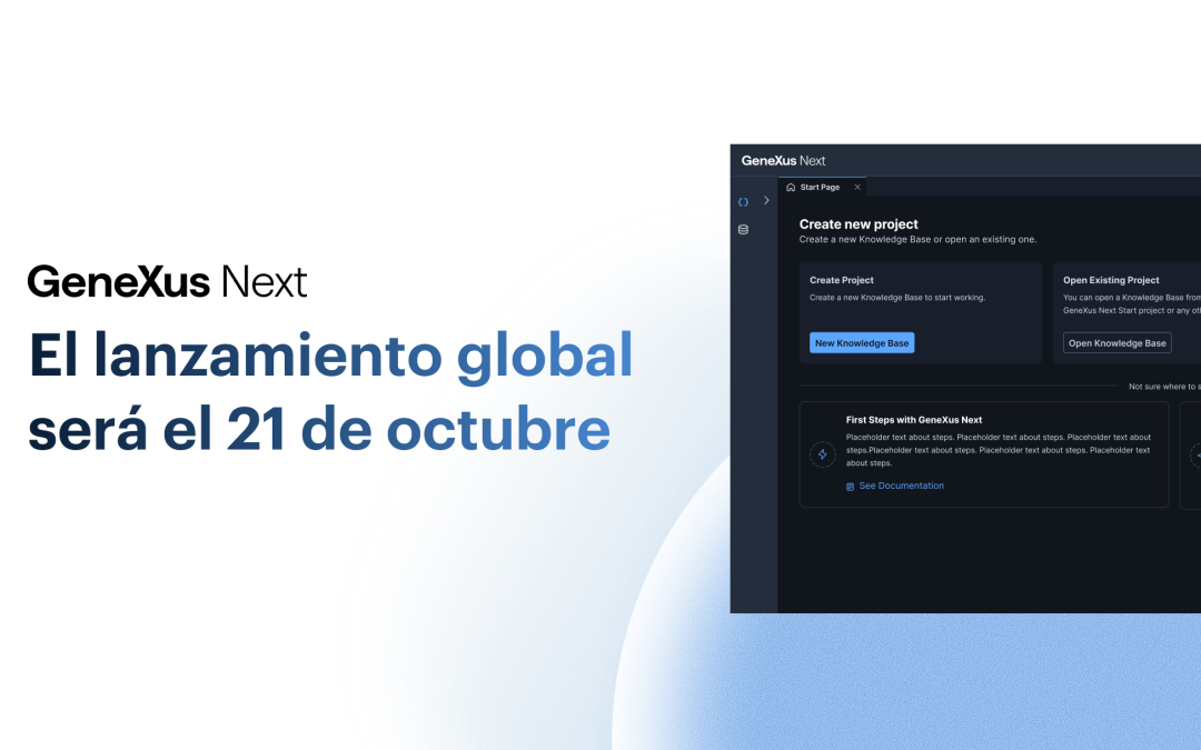 GeneXus Next: el lanzamiento global será el 21 de octubre
