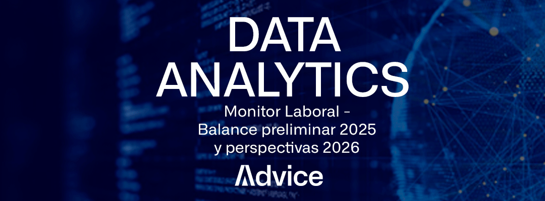 ADVICE | Balance preliminar 2025 y perspectivas 2026