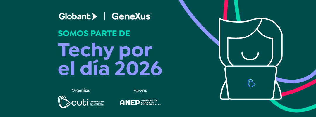 Globant y GeneXus se unen a Techy X el Día 2026